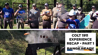 Colt 1911 Experience at Range Ready Recap | Pt. 1