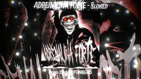 ADRENALINA FORTE - SLOWED TO HELL 🔥 (DYAN DXD x FUNKGOD) DEMONIC BASS BOOST ⚠️ #PhonkCrimewave 