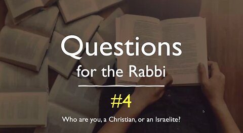 Who are you, a Christian, Or an Israelite?