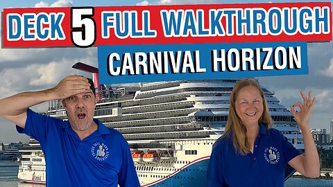 What’s on Deck 5? Carnival Horizon Full Walkthrough Tour | Tall Man’s Cruise Adventures