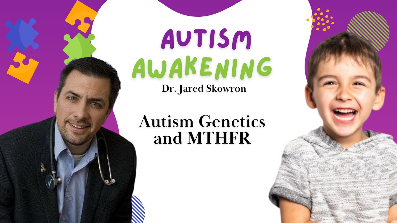 Autism Genetics and MTHFR