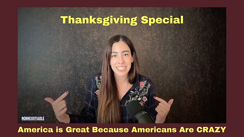 Thanksgiving Special: America is Great Because Americans are Crazy