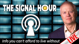 The Signal Hour