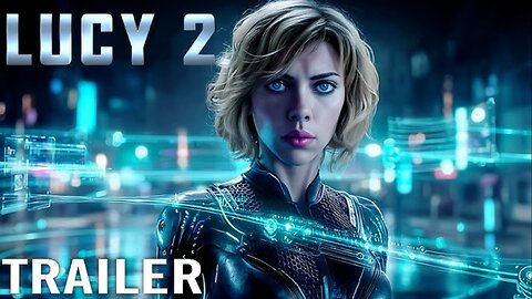 "Lucy 2 – 100% of the Brain Unlocked: The New Era of the Human Mind Begins Now"