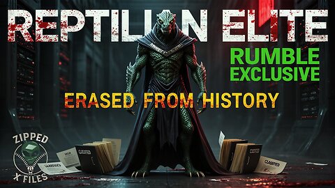 Reptilian Elite - Erased From History, Still in Power