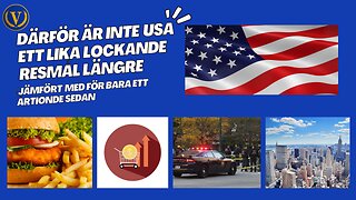 Därför lockar inte USA som resmål längre (Del-1)