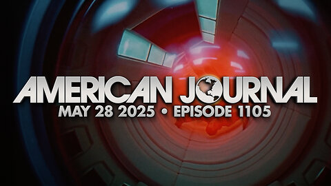 The American Journal - FULL SHOW - 05/28/2025