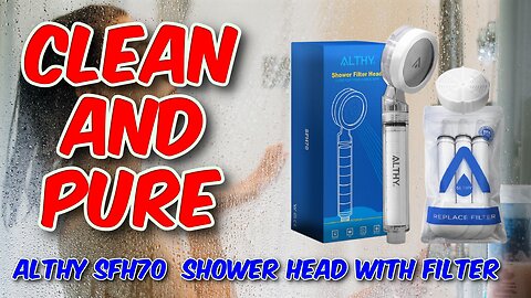 Althy ‎SFH70 Shower Head with Filter Review