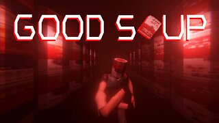 Good Soup - WE NEED MORE SOUP!
