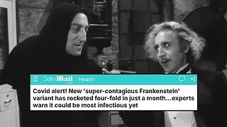 OH LOOK! MORE FEARMONGERING! "SUPER-CONTAGIOUS FRANKENSTEIN" IS ALIVE!