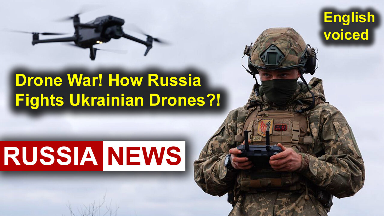Drone War! How Russia Fights Ukrainian Drones?!