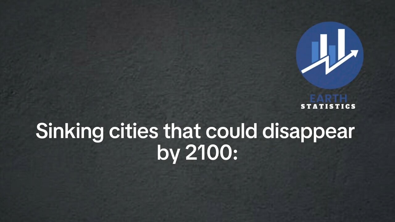 Sinking cities that could disappear by 2100