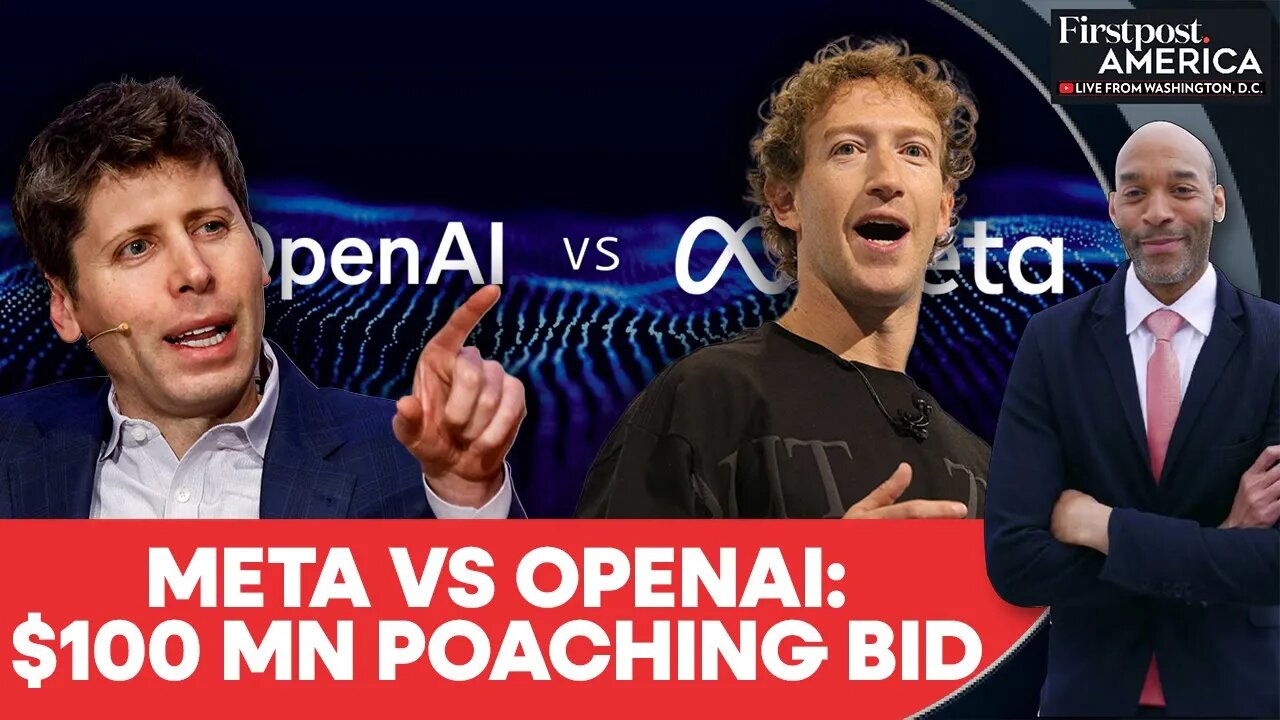Meta Offers OpenAI Engineers _100 Million_ Says Sam Altman _ Firstpost America _ N18G