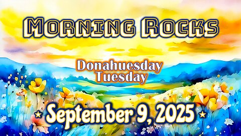 ☀️ Morning Rocks - 9.9.25 📖