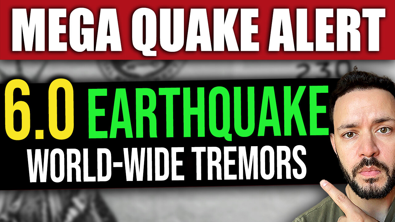 BREAKING: NEW 6.0 Earthquake – New MEGA Earthquake Warning