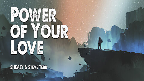 Power of Your Love | SHEALY and Steve Tebb (Worship Lyric Video)