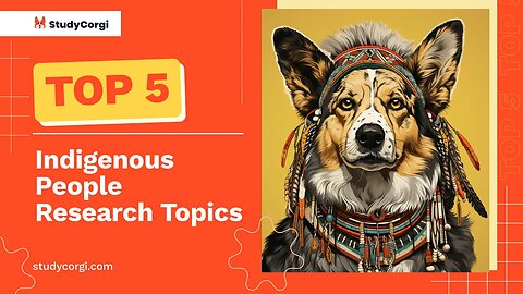 TOP-5 Indigenous People Research Topics