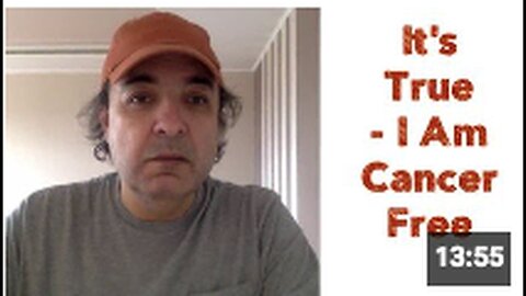 "Confirmed: I am Now Cancer-Free"