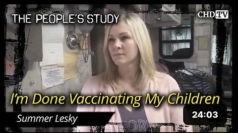 I'm Done Vaccinating My Children