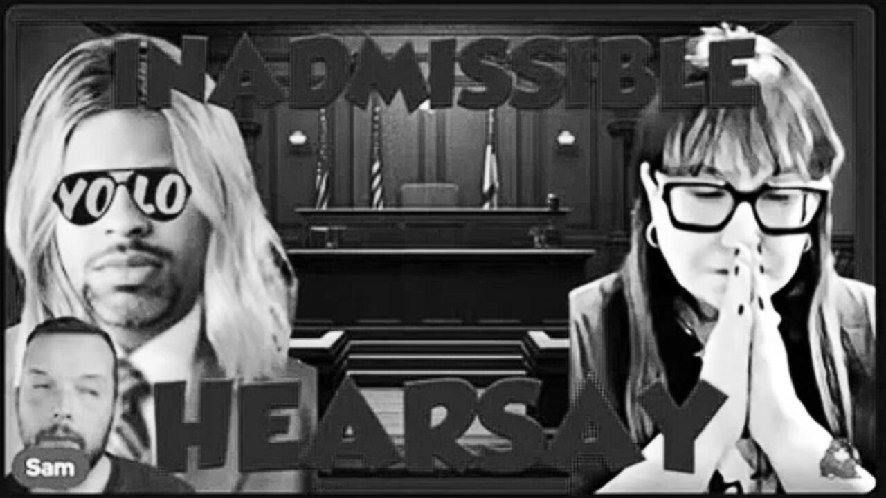 5-1-2024 Sam Tefler REWIND Inadmissible Hearsay Take TWO w live chat