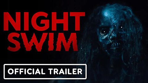 Night Swim - Official Trailer 2 (2024) Wyatt Russell, Kerry Condon