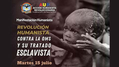 15-07-2025 REVOLUCIÓN HUMANISTA CONTRA EL NUEVO ORDEN MUNDIAL ESCLAVISTA #libertadsinvakunas
