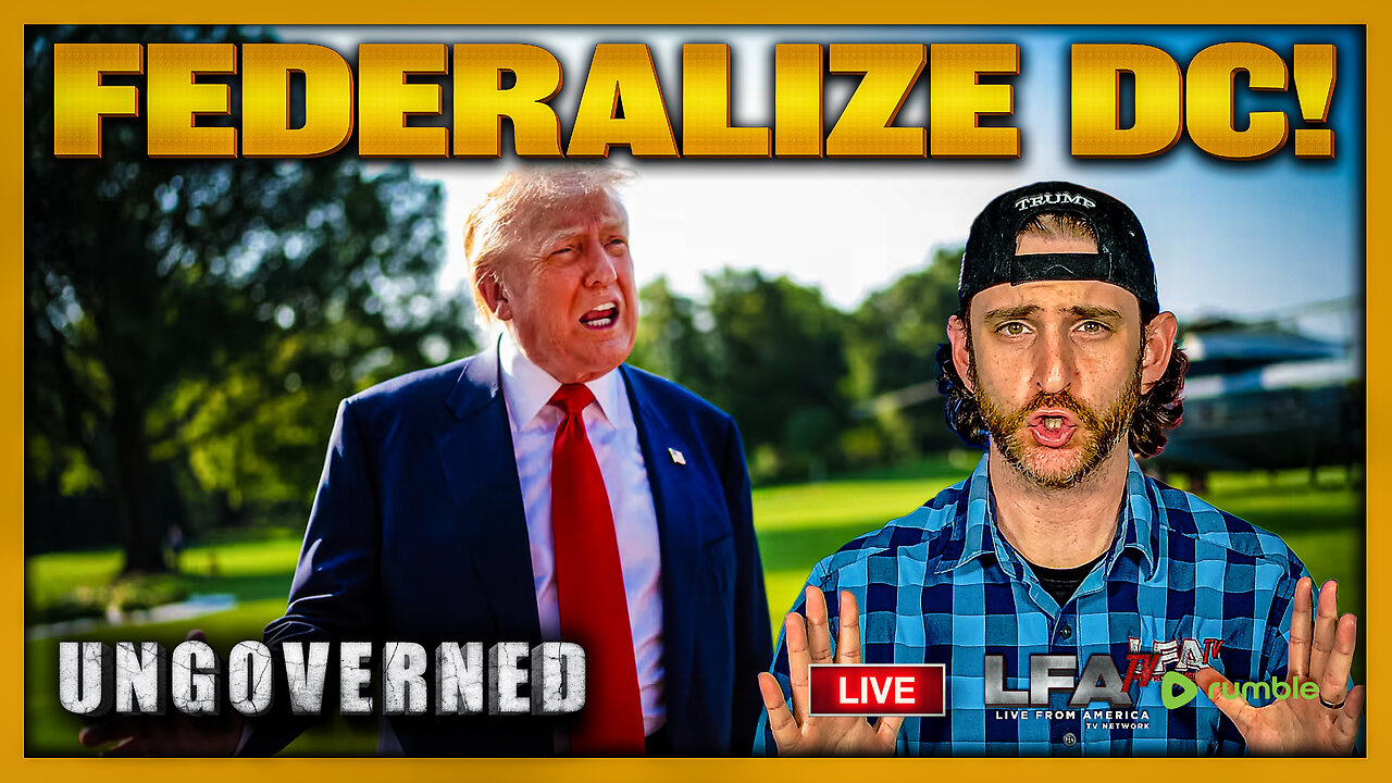 "BIG BALLS": TRUMP THREATENS TO FEDERALIZE DC! | UNGOVERNED 8.6.25 10AM