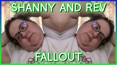 SHANNY CRIES OVER REV'S FAKE GIRLFRIEND!!1