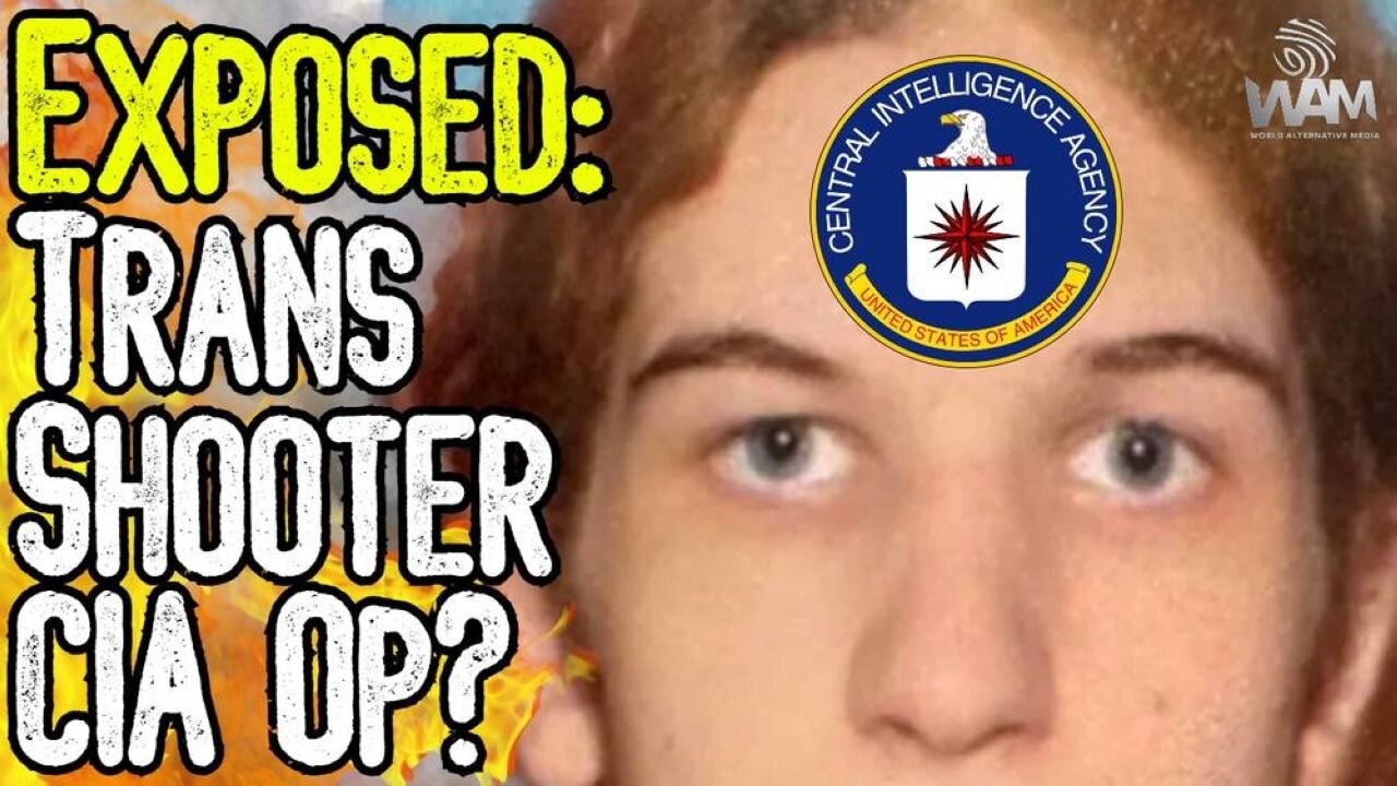 EXPOSED: TRANS SHOOTER CIA OP? - Mass Shooter's Father Connected To CIA In The Craziest Way!