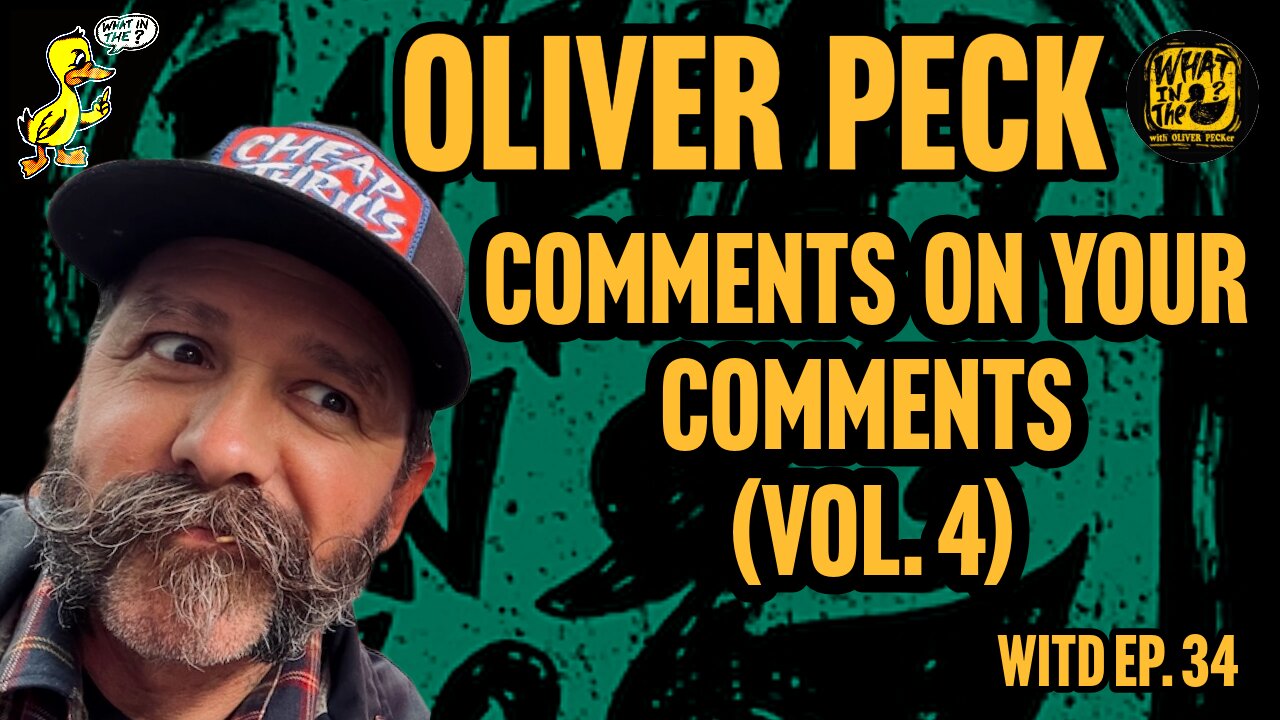 Oliver Peck Responds To Your YouTube Comments (Vol. 4) | What In The Duck Podcast Ep.34