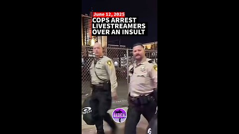 Pathetic cops arrest live streamers for an insult