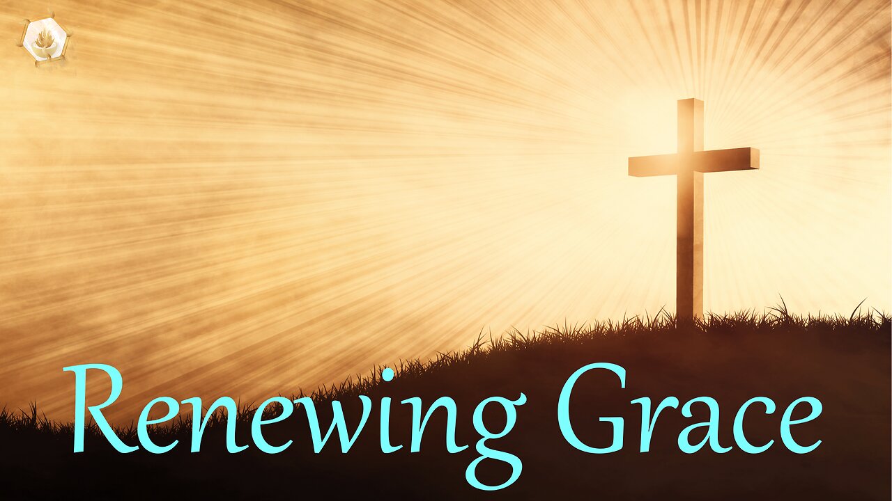 Renewing Grace 432hz