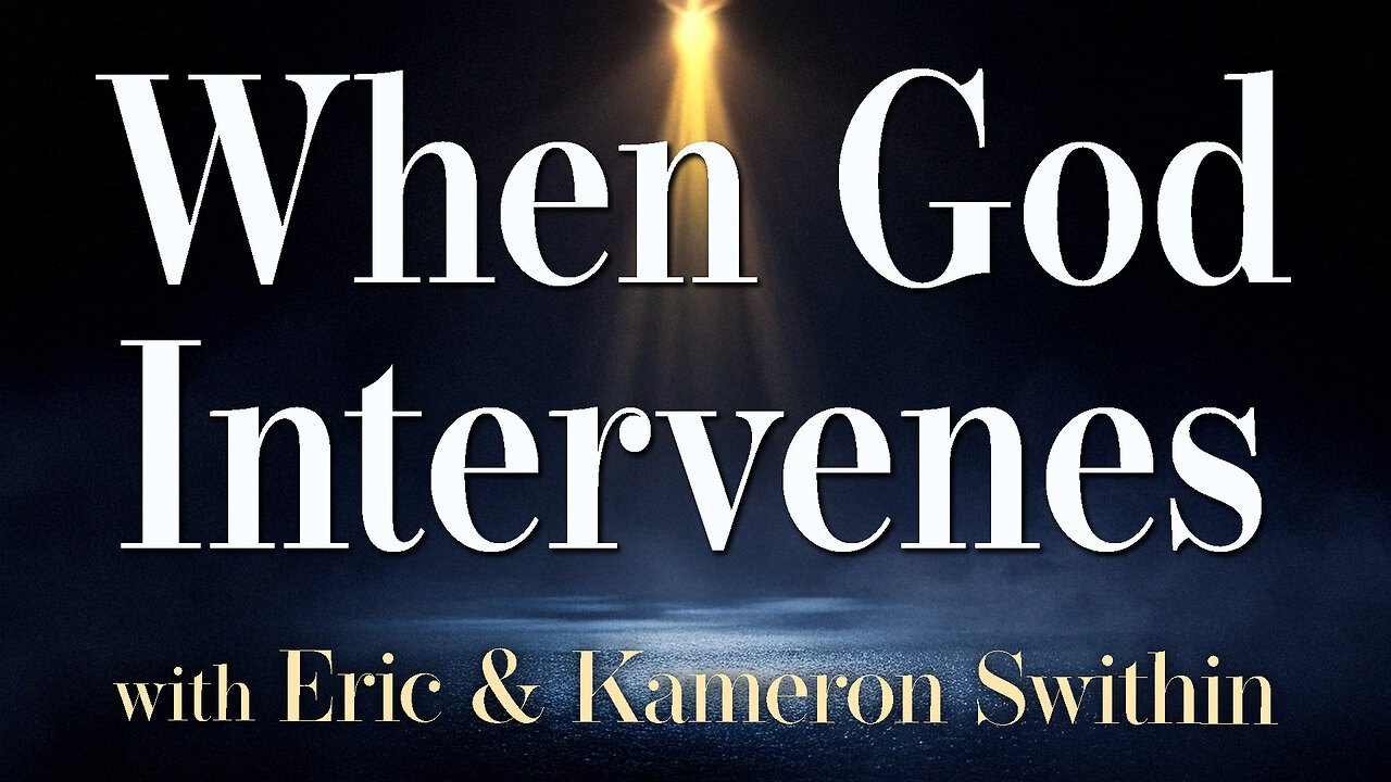 When God Intervenes - Eric & Kameron Swithin on LIFE Today Live