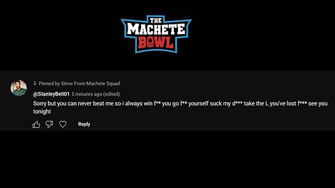 The Machete Bowl Ep. 418 - @StanleyBell01 WANTS TO TALK + watching cobes