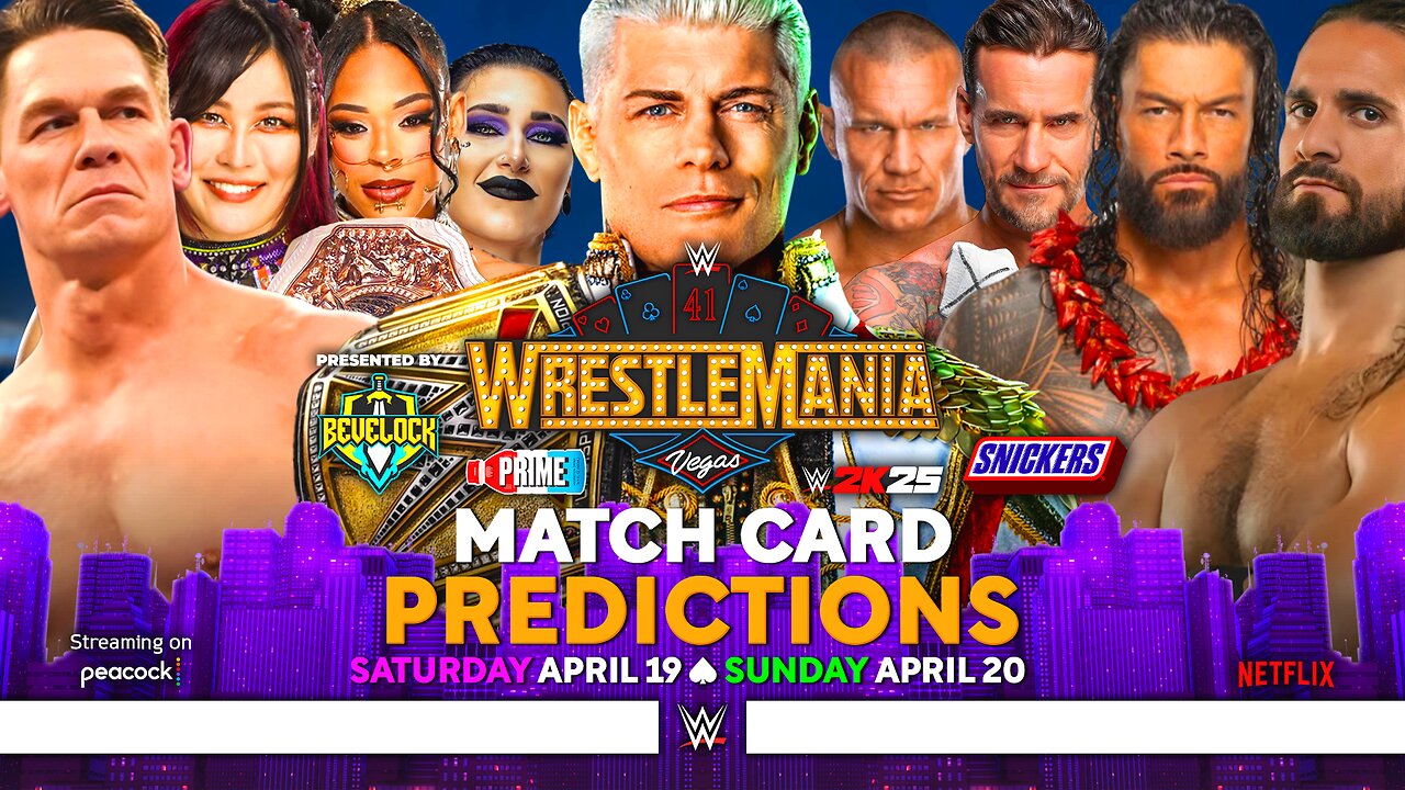 WWE WrestleMania 41 - Match Card Predictions [v4] | Bevelock
