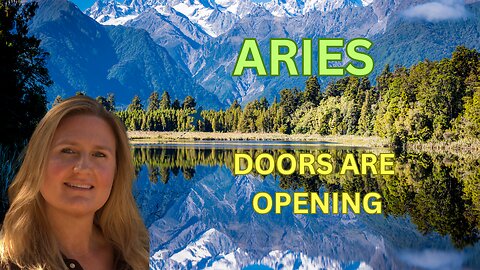 ARIES ♈️ ~ DOORS ARE OPENING FAST FOR YOU! CLARITY IS KEY!