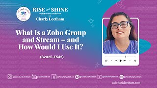 What Is a Zoho Group and Stream – and How Would I Use It? (2025/542)