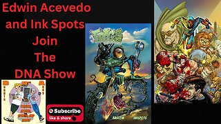 Edwin Acevedo and Ink Spots Join The DNA Show