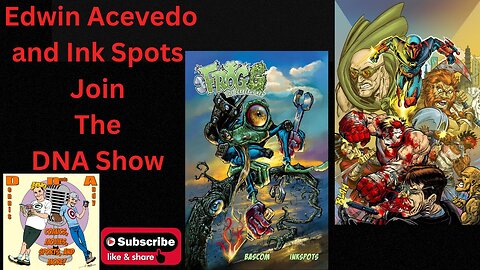 Edwin Acevedo and Ink Spots Join The DNA Show
