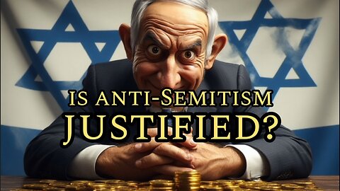 Is Anti-Semitism Justified? | WISECAST