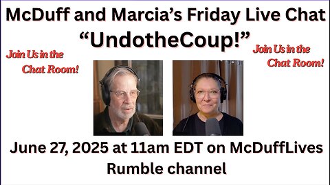 McDuff and Marcia's Friday Live Chat, June 27, 2025