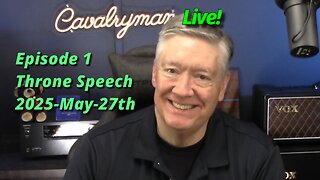 Ep. 1 Cavalryman Live - The Speech From the Throne - Official Opening of The Parliament of Canada