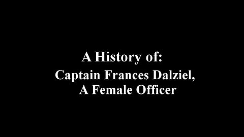 A History of- Captain Frances Dalziel