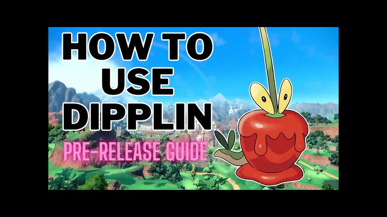 🐲How to use Dipplin, theory guide for pokemon scarlet and pokemon violet