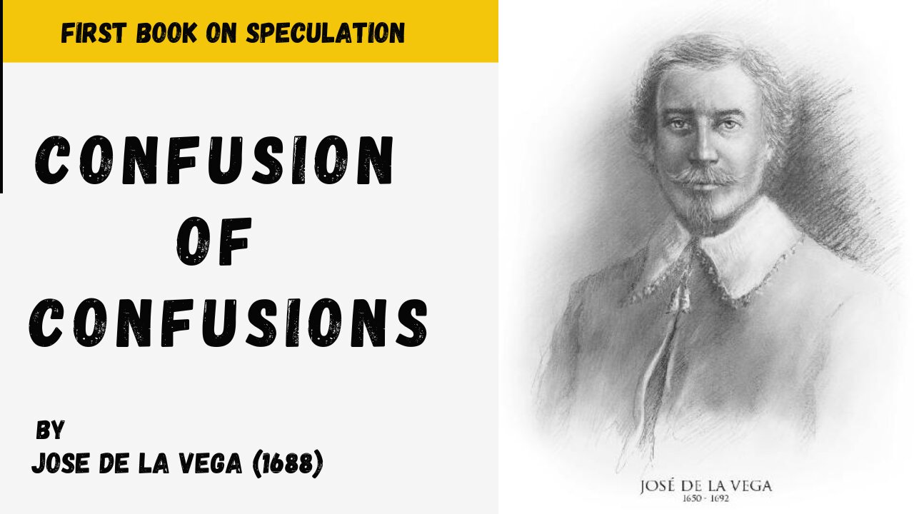 First Book On Speculation - Confusion of Confusions by Joseph de la Vega