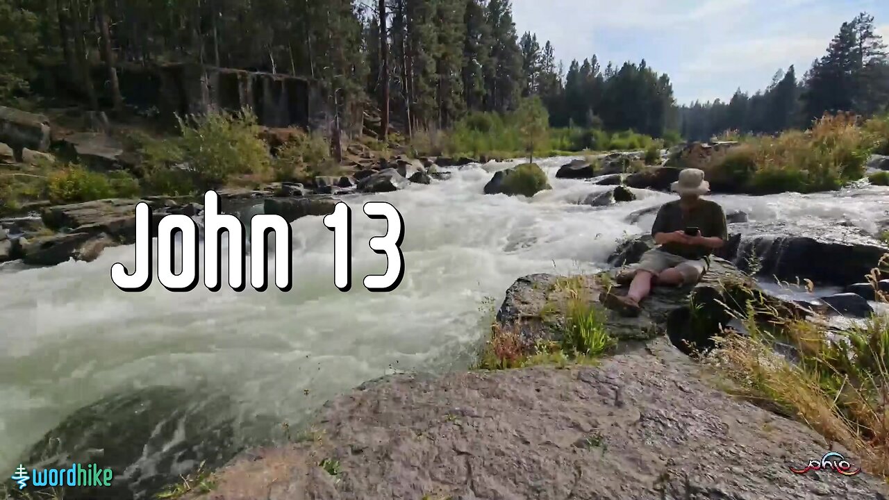 John 13, Bible Reading in Nature, BSB