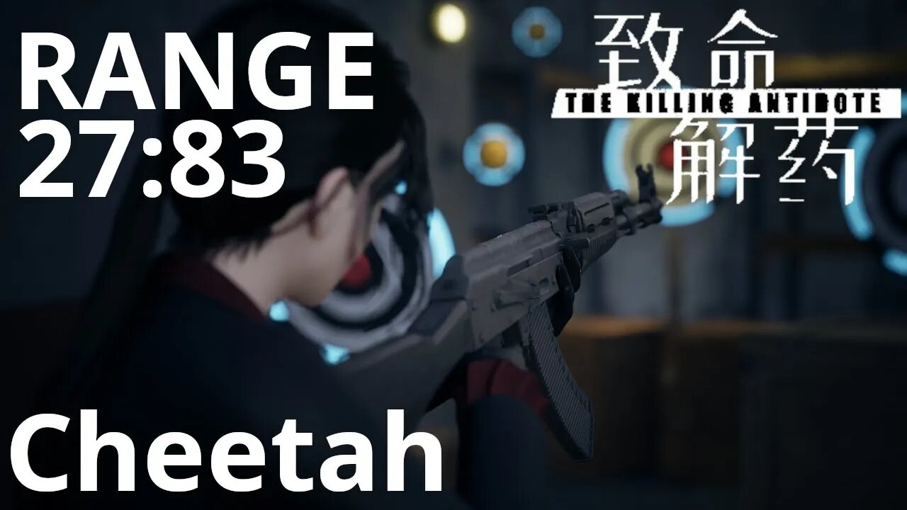 The Killing Antidote - Range - Cheetah