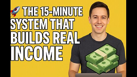 💼 The 15-Minute System for Real Income — No Fluff