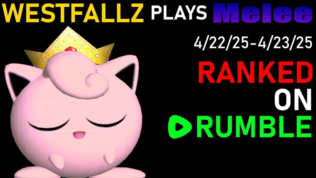 LATE NIGHT RANKED | Westfallz Plays Melee 4/22/2025-4/23/2025