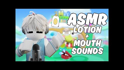 Roblox ASMR - Lotion and Mouth Sounds!🧴Keroppi Dash